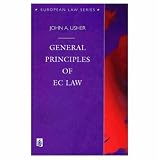 General Principles of European Community Law (European Law Series)