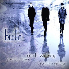 NIALL VALLELY : BUILLE