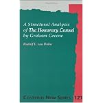 A Structural Analysis of "The Honorary Consul" by Graham Greene.(Costerus NS 121) book cover