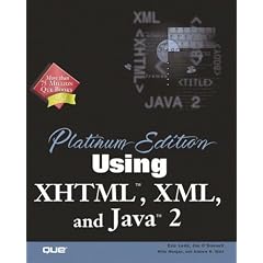 Platinum Edition Using XHTML, XML and Java 2 Platinum Edition