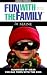 Fun with the Family in Maine: Hundreds of Ideas for Day Trips with the Kids