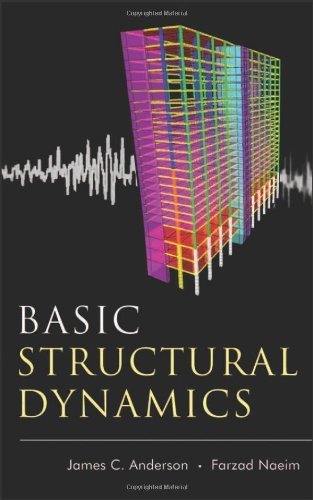 Basic Structural Dynamics by James C. Anderson (2012-07-31)