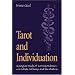 Tarot and Individuation: A Jungian Study of Correspondences with Cabala, Alchemy, and the Chakras