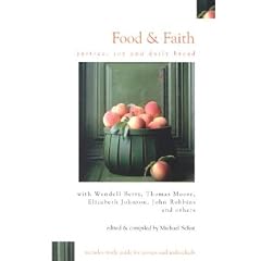 Food & Faith: Justice, Joy and Daily Bread