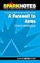 A Farewell to Arms (SparkNotes Literature Guide)