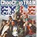 Choo Choo TRAIN(CCCD)