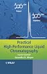 Practical High-Performance Liquid Chromatography