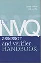 The NVQ Assessor and Verifier Handbook: A Practical Guide to Units A1, A2 and V1