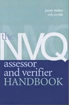 The NVQ Assessor and Verifier Handbook: A Practical Guide to Units A1, A2 and V1