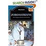 Zoroastrians: Their Religious Beliefs and Practices (Library of Religious Beliefs and Practices)