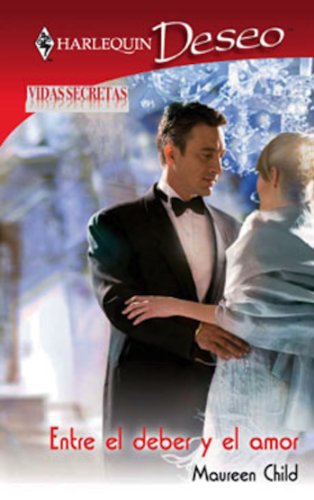 Entre el deber y el amor (Deseo) (Spanish Edition)