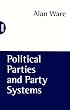 Political Parties and Party Systems
