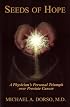 Seeds of Hope: A Physician's Personal Triumph Over Prostate Cancer