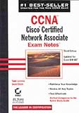 Ccna Cisco Certified Network Associate Exam Notes: Cisco Certified Network Associate : Exam Notes