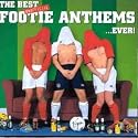 The Best Unofficial Footie Anthems... Ever!