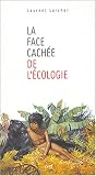La face cach�e de l'�cologie : Un anti-humanisme contemporain ?