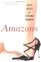 Amazons : Sexy Tales of Strong Women