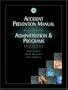 Accident Prevention Manual for Business & Industry: Administration & Programs, 12th Edition (Occupational Safety and Health Series)