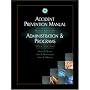 Accident Prevention Manual for Business & Industry: Administration & Programs, 12th Edition (Occupational Safety and Health Series (Chicago, Ill.).)