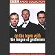 On the Town with The League of Gentlemen