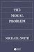 Book The Moral Problem (Philosophical Theory)