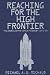 Book Reaching for the High Frontier: The American Pro-Space Movement, 1972-84