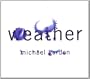 Michael Gordon: Weather
