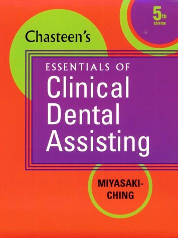 Textbook - Chasteen's Essentials of Clinical Dental Assisting, 5e