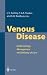 Book Venous Disease: Epidemiology, Management and Delivery of Care