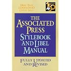 The Associated Press Stylebook and Libel Manual by  Norm Goldstein