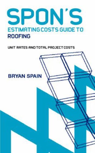 City Travel Guides Discounted  Books : Spons Estimating Cost Guide Roofing (Spon's Estimating Costs Guides)