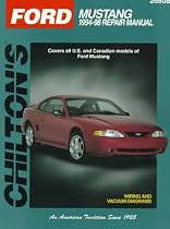 Ford: Mustang 1994-98 (Chilton's Total Car Care Repair Manual)