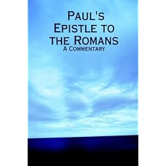 Paul's Epistle to the Romans: A Commentary