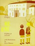 Me & Nu: Childhood at Coole