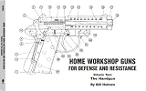 Home Workshop Guns For Defense and Resistance Volume Two: The Handgun