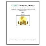 Forex Investing Secrets They Don't Want You to Know
