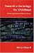 Towards a Sociology for Childhood: Thinking from Children's Lives
