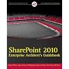 SharePoint 2010 Enterprise Architect's Guidebook