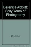 Berenice Abbott : sixty years of photography