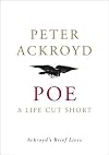 Poe: A Life Cut Short