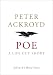 Poe: A Life Cut Short (Ackroyd's Brief Lives)