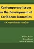 Contemporary Issues in the Development of Caribbean Economies: A Comprehensive Analysis