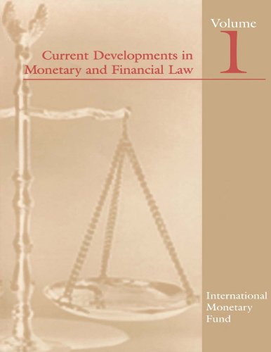 Current Developments in Monetary and Financial Law, Vol. 1