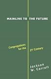 MAINLINE TO THE FUTURE