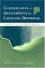 Book Classification of Developmental Language Disorders: Theoretical Issues and Clinical Implications