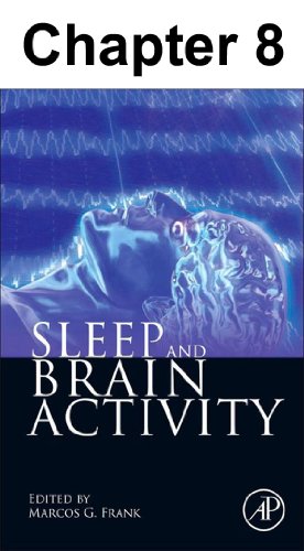 Chapter 008, Neural Correlates of Human Sleep and Sleep-Dependent Memory Processing