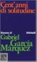Cent'Anni DI Solitudine (Italian Edition)