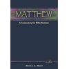 Matthew: A Commentary for Bible Students (Wesleyan Bible Commentary)