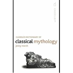 Cassell's Dictionary of Classical Mythology (Cassell Reference)