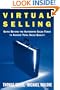 Virtual Selling: Going Beyond the Automated Sales Force to Achieve Total Sales Quality